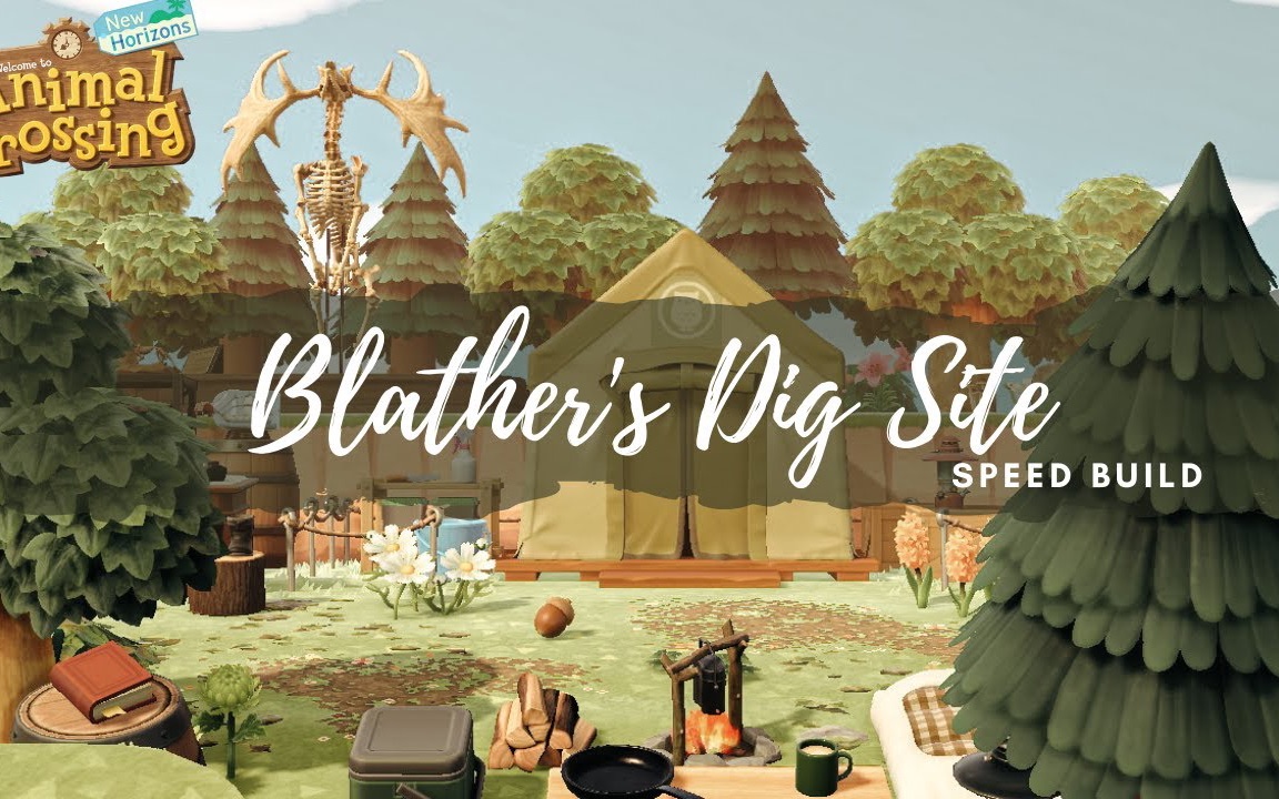 【动森】Blather的帐篷和挖掘露营地 小岛速建 Blather's Tent & Dig Site Speed Build