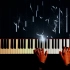 《最终幻想X》插曲《To Zanarkand》- 特效钢琴 / PianiCast