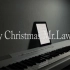 【钢琴】凌晨2:30起来偷偷弹了这首《圣诞快乐劳伦斯先生》_致思念的人
