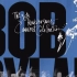 Bob Dylan 30th Anniversary Concert Celebration 【鲍勃迪伦三十周年演唱会完