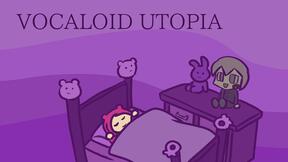 VOCALOID UTOPIA