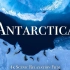 【4K】南极洲 - 绝美风景休闲放松影片