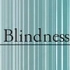 【Evalia】Blindness【TREOW】