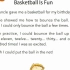 5，Basketball is Fun