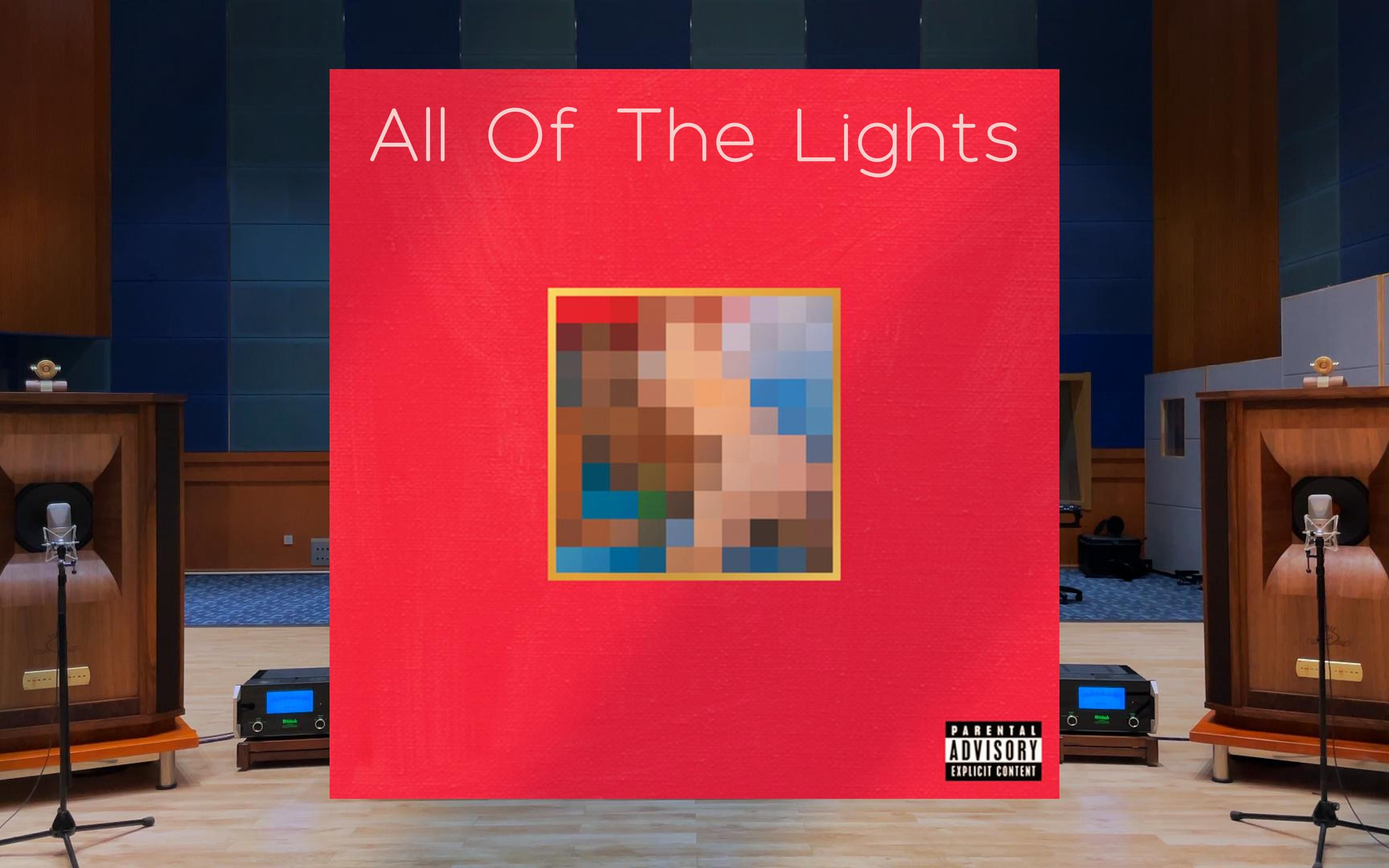 百万级装备试听All Of The Lights - Kanye West, Rihanna, Kid Cudi, Fergie【Hi-Res】