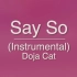 Doja Cat - Say So (Instrumental)