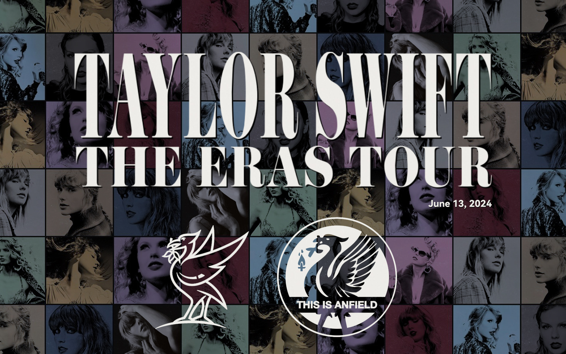 【时代巡演利物浦第一晚】Taylor Swift : The Eras Tour - Liverpool, United Kingdom - 20240613