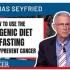禁食和生酮饮食是如何对抗癌症的*How Fasting & the Keto Diet Actually Fight C