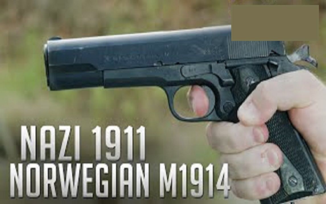 搬运已加工字幕纳粹的1911挪威m1914手枪