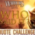 Quote Challenge | Warriors Prophecies