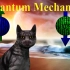 量子力学：解释量子物理学的动画