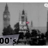【伦敦1900至今】  世界城市变化系列 睁眼看看世界