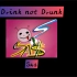 Drink not drunk-Sas