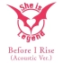 HEAVEN BURNS RED「Before I Rise (Acoustic Ver.)」She is Legend