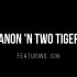 【松乐器】Canon 'N Two Tigers feat.杜松子_Gin