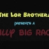 【The Lor Brothers】A Silly Big Race