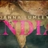【纪录片】印度之旅1.Joanna.Lumleys.India【共3集/Orange字幕组】