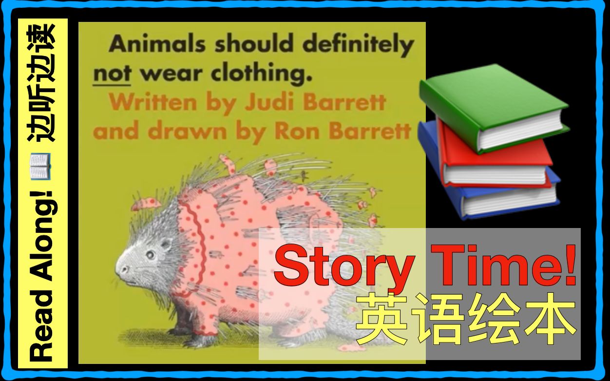 Animals Should Definitely Not Wear Clothing 👏 英语绘本Judi Barrett 📚 Story  Time!-哔哩哔哩
