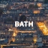 【城市风光】Bath (England) | 英国巴斯城市延时摄影【4K】