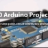 【展示】让人眼前一亮的最新Arduino10个DIY项目(机电狂人)