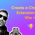 Create a Chrome Extension with Vite + Vue