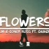 Dirty Palm & Conor Ross - Flowers (Lyrics) ft.Chandler Blasé
