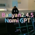 Banyan2.4.5 Nomi GPT体验