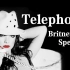 【Britney Spears】弃曲Telephone