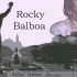 【洛奇】致我们心中永远的Rocky Balboa