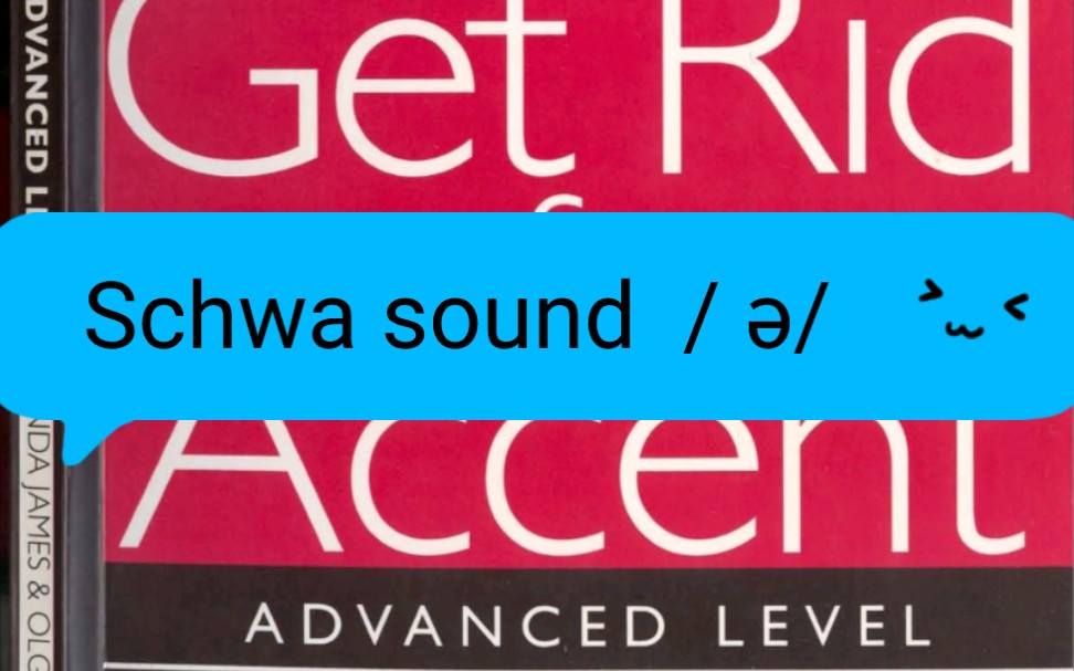 Get Rid of your Accent 高阶版 Schwa sound /ə/
