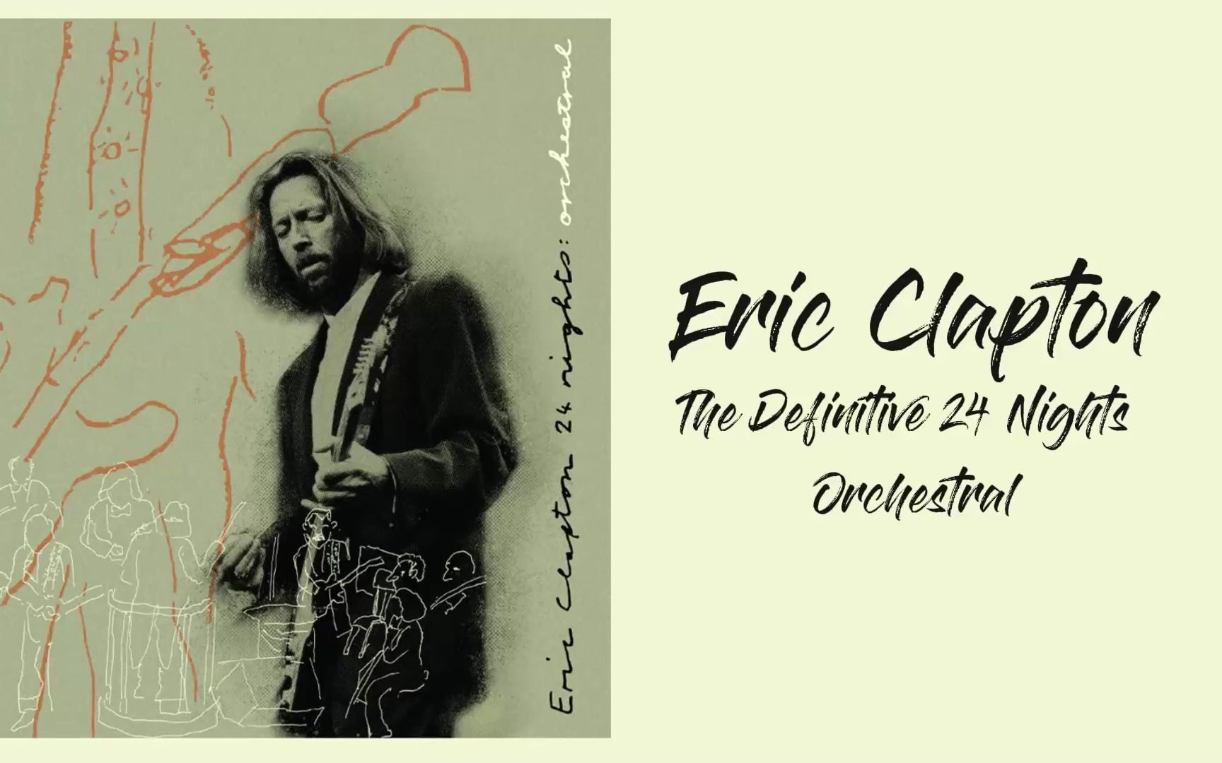 Eric Clapton - The Definitive 24 Nights Orchestral (1991) 中英字幕