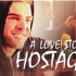 【高分喜剧短片】Hostage: A Love Story