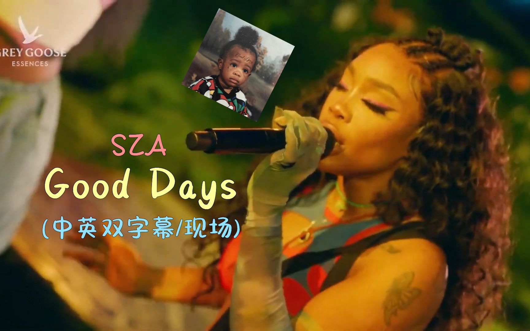 [中英现场] “追随青春的源泉 回到美好的日子” Good Days - SZA