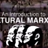 【纪录片】Cultural Marxism: The Corruption of America （文化马克思主义：美利