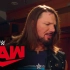 【RAW 1516】这是替科迪打的！赛斯接受采访表示内心毫无愧疚 AJ斯泰尔斯赛前突袭