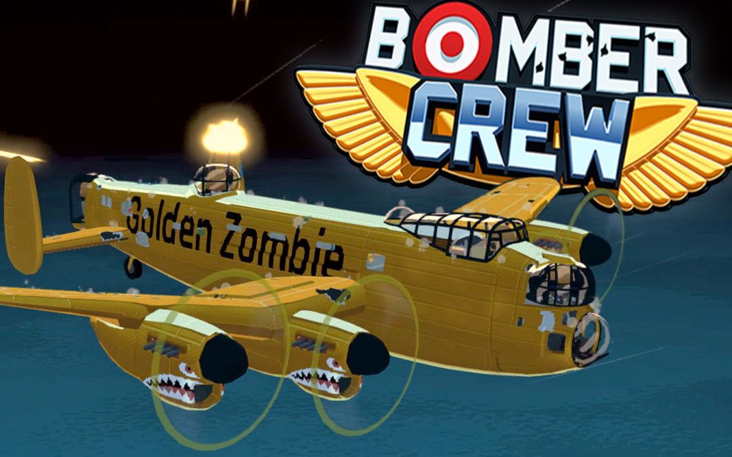 Bomber Crew #1 无敌二战轰炸机