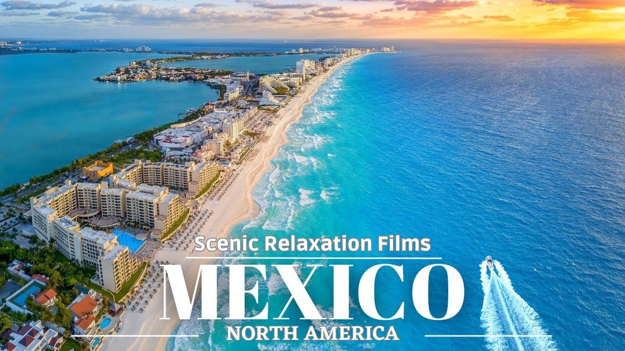 墨西哥 4K - 放松风光影片