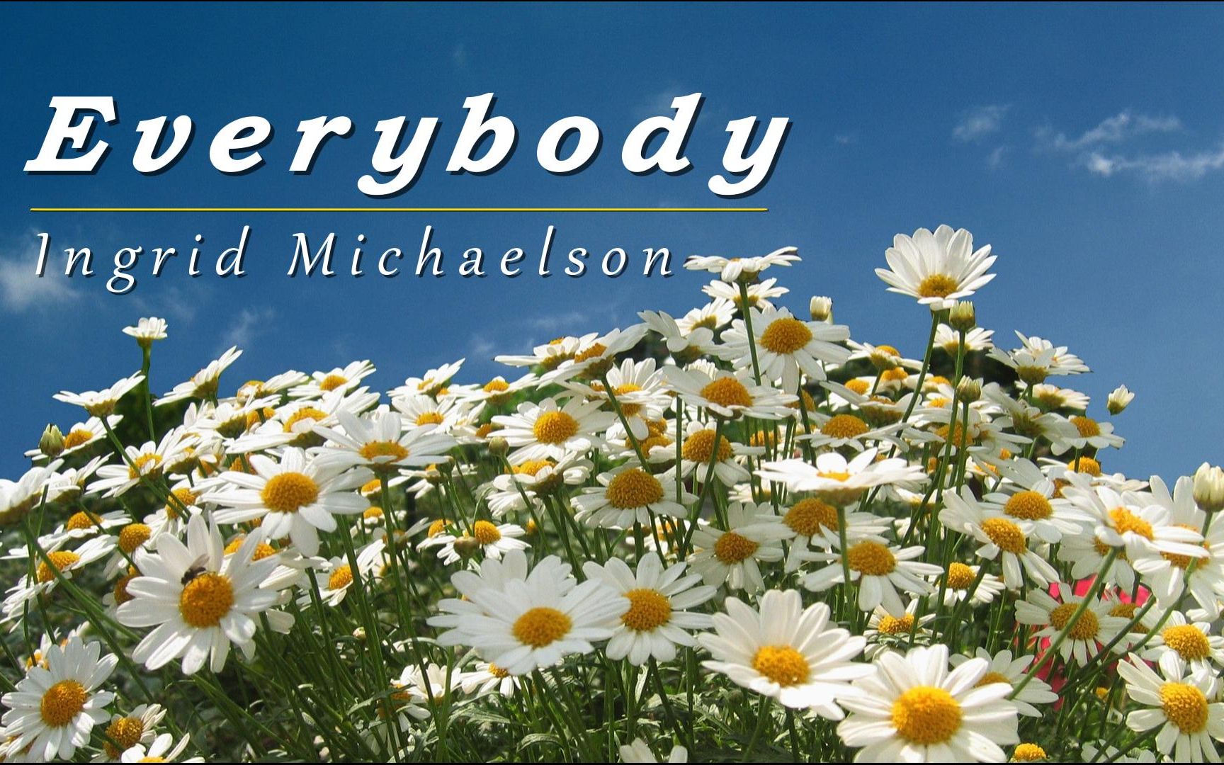 “如初恋般清新~”《Everybody》