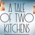 【Netflix】冷暖厨房 A Tale Of Two Kitchens (2019)