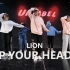 【UNLABEL 舞蹈工作室】LION 编舞《Keep Your Head Up》