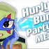 【TMNT2018//MEME】Hurly Burly Party
