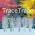 【4K60fps】King & Prince -「TraceTrace」MV