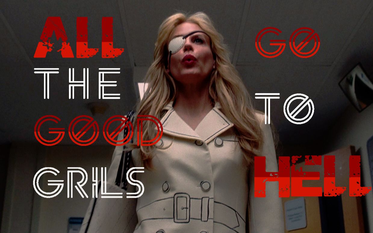 【女反派/恶女混剪】【欧美群像】All the good girls go to hell