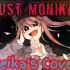 ♩ṳṧт Պ✺ℵ!кᾰ (Reika's Cover on a Monika Megalo) [Extended]