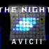 【Launchpad】“那些回忆永不褪色”The Nights-Avicii 致永远的A神