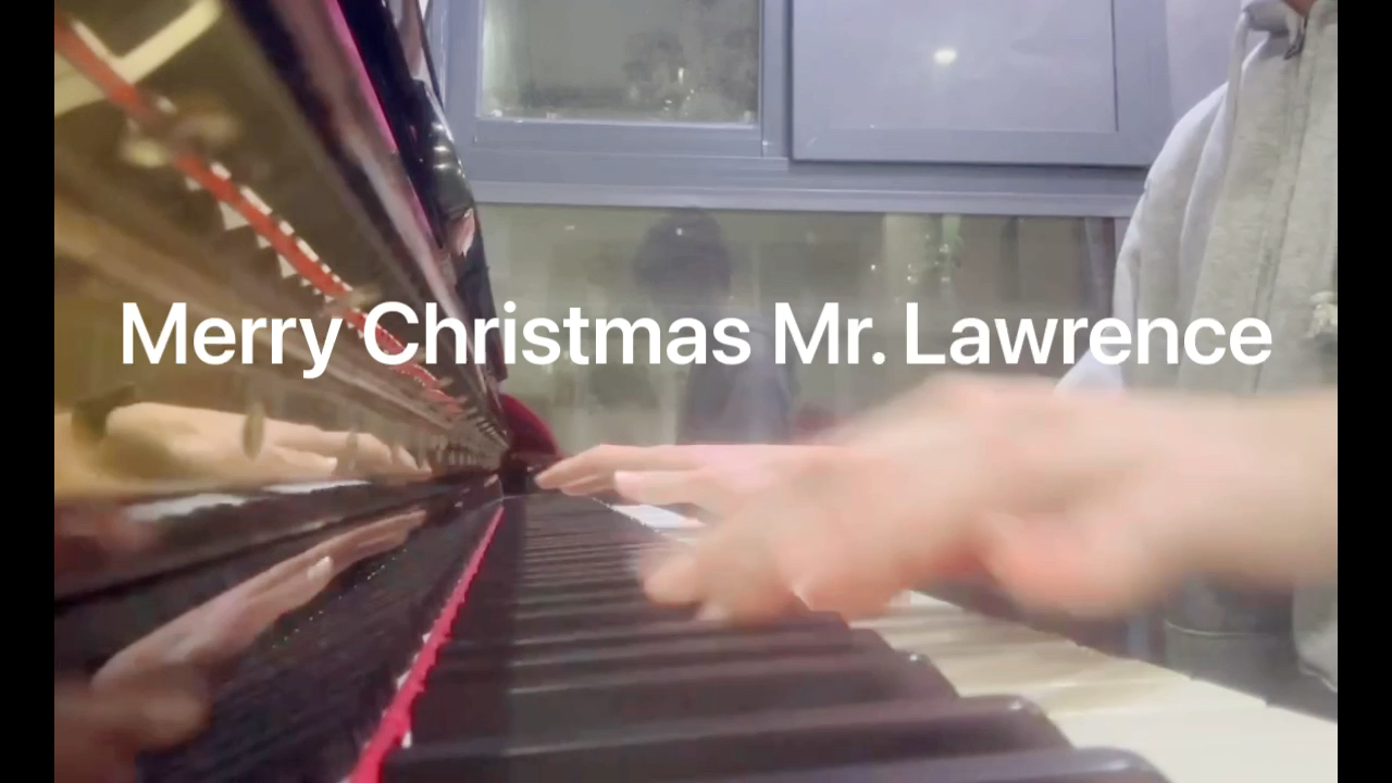 【Merry Christmas Mr. Lawrence】（饭制版）《圣诞快乐劳伦斯先生》——坂本龙一