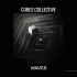 《Cubes Collective》序曲“Waves 浪”