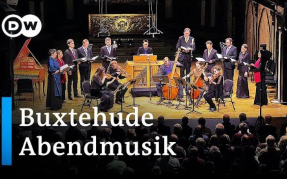 巴洛克音乐风格 & Buxtehude: Abendmusik | Ensemble Masques and Vox Luminis