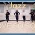 Jazz-Love so soft-练习室舞蹈