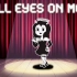 【BENDY AND THE INK MACHINE 】 ALL EYES ON ME